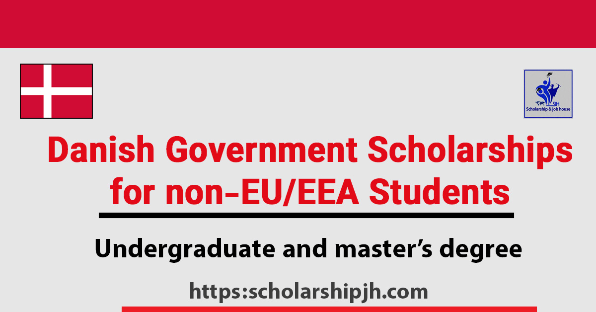 Danish government scholarships for exceptionally talented non-EU/EEA students 2026 In Denmark